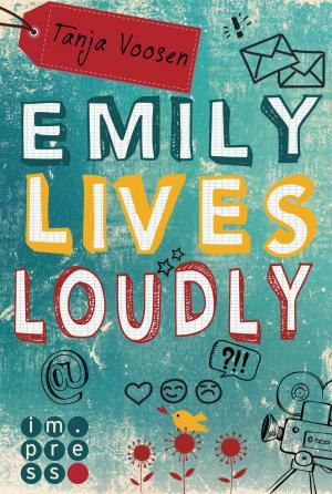 Cover of the book Emily lives loudly by Anna-Sophie Caspar