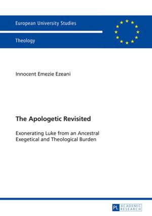 Cover of the book The Apologetic Revisited by Jörg Ballnus