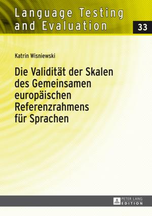 Cover of the book Die Validitaet der Skalen des Gemeinsamen europaeischen Referenzrahmens fuer Sprachen by Julia Pfrogner