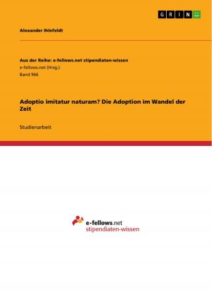 Cover of the book Adoptio imitatur naturam? Die Adoption im Wandel der Zeit by Johannes Steffens