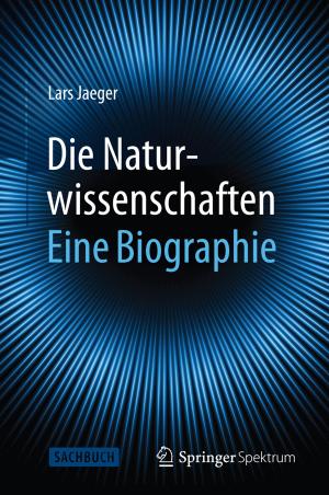 Cover of the book Die Naturwissenschaften: Eine Biographie by Jinghai Li, Wenlai Huang