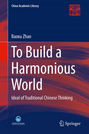 Cover of the book To Build a Harmonious World by 
