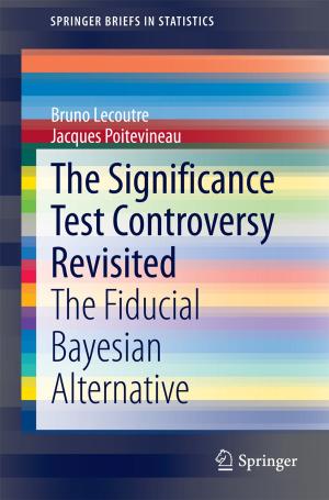 Cover of the book The Significance Test Controversy Revisited by Theodor Burghele, R.F. Gittes, V. Ichim, J. Kaufman, A.N. Lupu, D.C. Martin