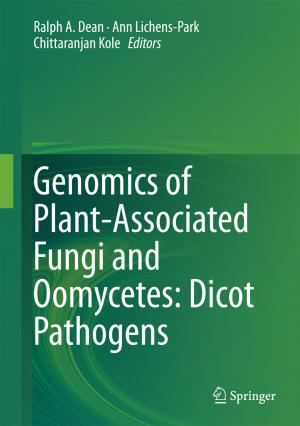 Cover of the book Genomics of Plant-Associated Fungi and Oomycetes: Dicot Pathogens by John M.B. Balouziyeh