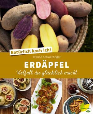 Cover of the book Natürlich koch ich! Erdäpfel by Willi Hofer