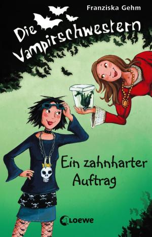 Book cover of Die Vampirschwestern 3 - Ein zahnharter Auftrag