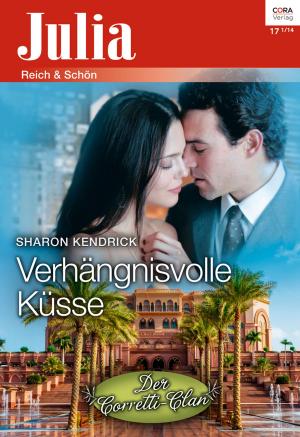 Cover of the book Verhängnisvolle Küsse by Sara Wood