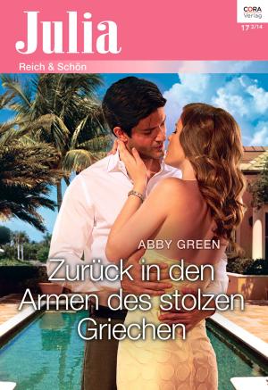 Cover of the book Zurück in den Armen des stolzen Griechen by Kate Hoffmann