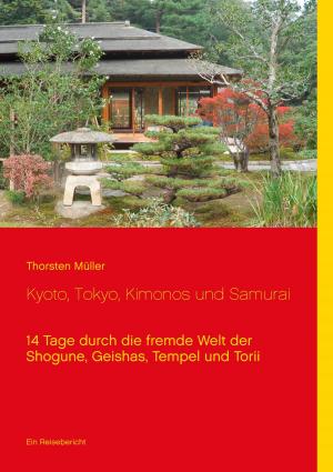 Cover of the book Kyoto, Tokyo, Kimonos und Samurai by Heinz-Werner Müller Burkhard Kastenbutt