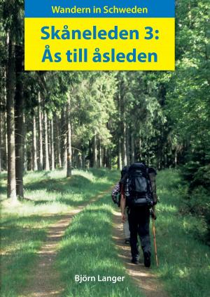 Cover of the book Skåneleden 3: Ås till åsleden by Detlef Rathmer