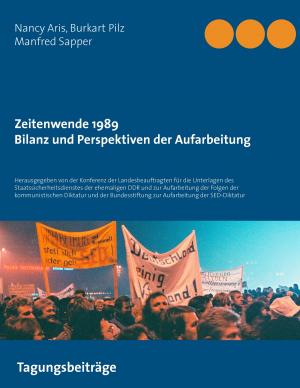 Cover of the book Zeitenwende 1989 - Bilanz und Perspektiven der Aufarbeitung by 
