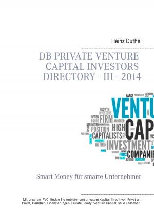 Cover of the book DB Private Venture Capital Investors Directory - III - 2014 by Wolfgang Müller