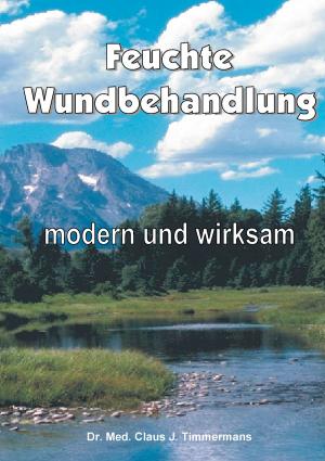 Cover of the book Feuchte Wundbehandlung by Mathias Künlen