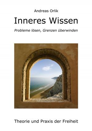 Cover of the book Inneres Wissen by Harry Eilenstein
