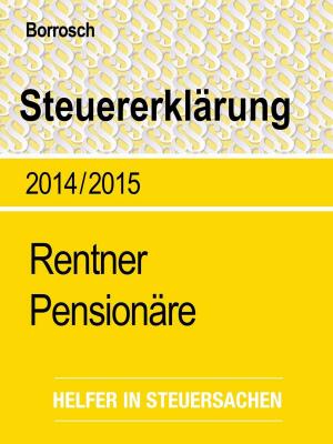 Cover of Steuerratgeber Einkommensteuererklärung - Rentner und Pensionaere