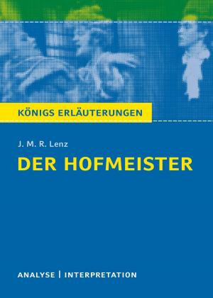 Cover of the book Der Hofmeister von J. M. R. Lenz. by Cornelia Franz, Sabine Hasenbach