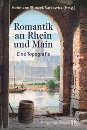 Book cover of Romantik an Rhein und Main