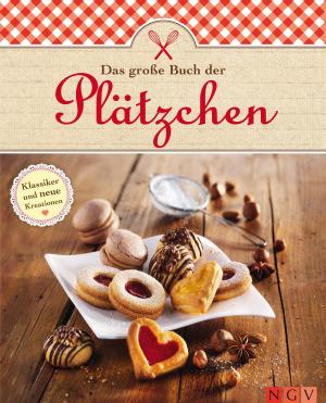 Cover of the book Das große Buch der Plätzchen by Rita Mielke, Angela Francisca Endress