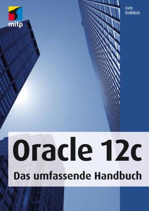 Cover of the book Oracle 12c by Heinrich Kersten, Gerhard Klett