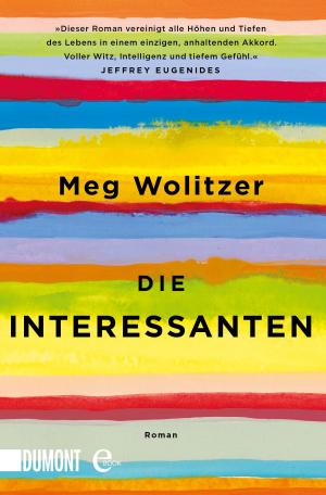 Cover of the book Die Interessanten by Helmut Krausser