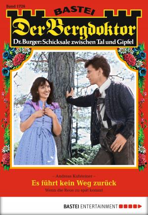 Cover of the book Der Bergdoktor - Folge 1726 by Karin Graf