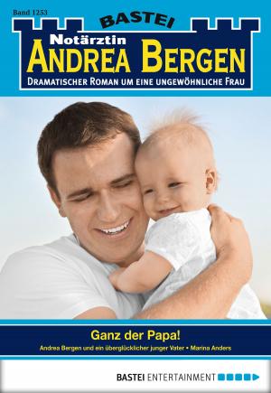 Cover of the book Notärztin Andrea Bergen - Folge 1253 by Marisa Parker