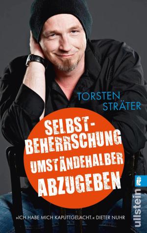 Cover of the book Selbstbeherrschung umständehalber abzugeben by Stefan Ahnhem