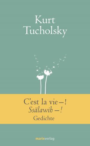 Book cover of C'est la vie–! Ssälawih–!