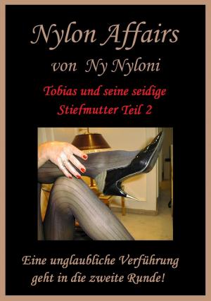 Cover of the book Tobias und seine seidige Stiefmutter Teil 2 by Andre Sternberg