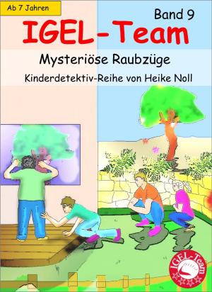 Book cover of IGEL-Team 9, Mysteriöse Raubzüge