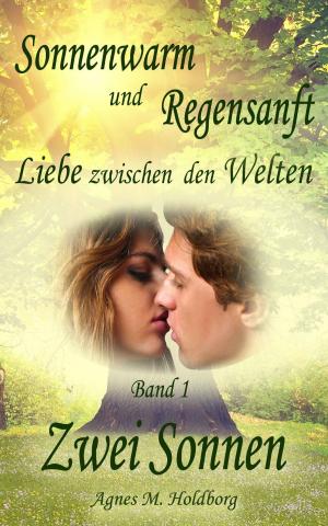 Cover of the book Sonnenwarm und Regensanft - Band 1 by A.A. Chamberlynn