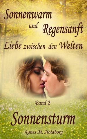Cover of the book Sonnenwarm und Regensanft - Band 2 by Allie Kinsley