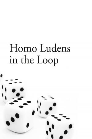 Cover of the book Homo Ludens in the Loop by Heribert Fischedick