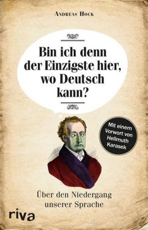 Book cover of Bin ich denn der Einzigste hier, wo Deutsch kann?
