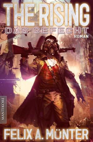 Cover of the book The Rising 2 - Das Gefecht by Joe Haldeman