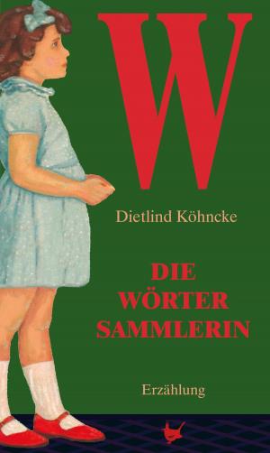 Cover of the book Die Wörtersammlerin by Jessica Bosisio