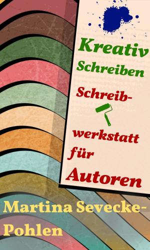 Book cover of Kreativ Schreiben. Schreibwerkstatt für Autoren