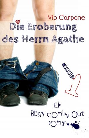 Book cover of Die Eroberung des Herrn Agathe