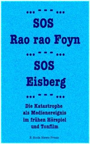 Book cover of SOS Rao rao Foyn, SOS Eisberg