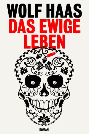 Cover of the book Das ewige Leben by Zachary Becker