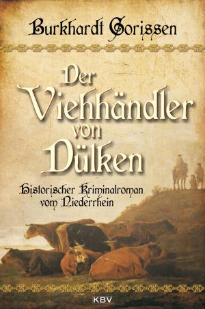 Cover of the book Der Viehhändler von Dülken by Hardy Crueger