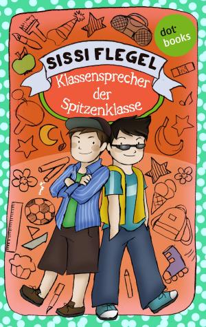 Cover of the book Die Grundschul-Detektive - Band 1: Klassensprecher der Spitzenklasse by Irene Rodrian