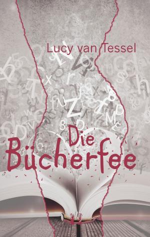 Cover of the book Die Bücherfee by Amie Louellen, Amy Lillard