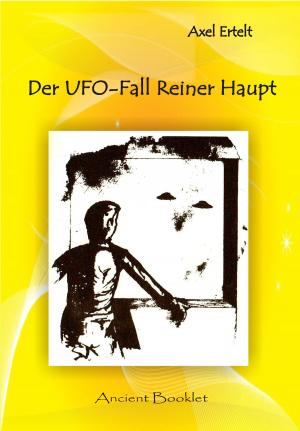Cover of the book Der UFO-Fall Reiner Haupt - Unglaubliche UFO-Manöver über Lüdenscheid by Susanne Klimt