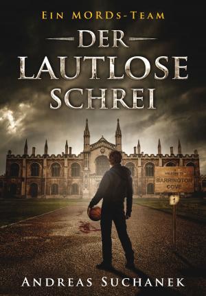 Cover of the book Ein MORDs-Team - Band 1: Der lautlose Schrei by L.M. Nelson