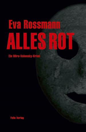 Cover of the book ALLES ROT by Giancarlo de Cataldo, Gianrico Carofiglio, Massimo Carlotto