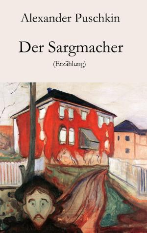 Cover of the book Der Sargmacher by Alexei Auld