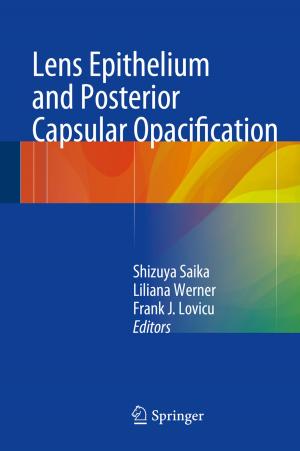 Cover of the book Lens Epithelium and Posterior Capsular Opacification by Naoya Kanazawa