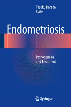 Cover of the book Endometriosis by Yoshinori Shiozawa, Masashi Morioka, Kazuhisa Taniguchi