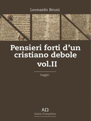 Cover of Pensieri forti d'un cristiano debole - Vol. I